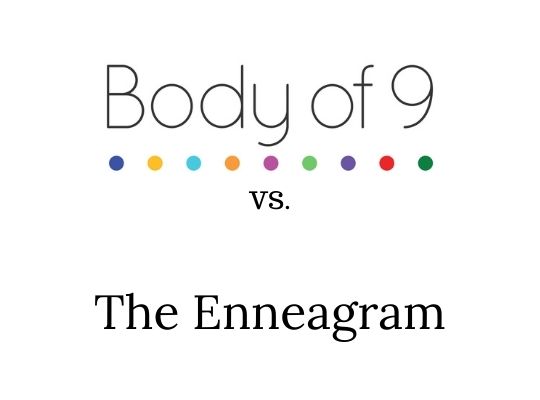 Body of 9 VS. The Enneagram